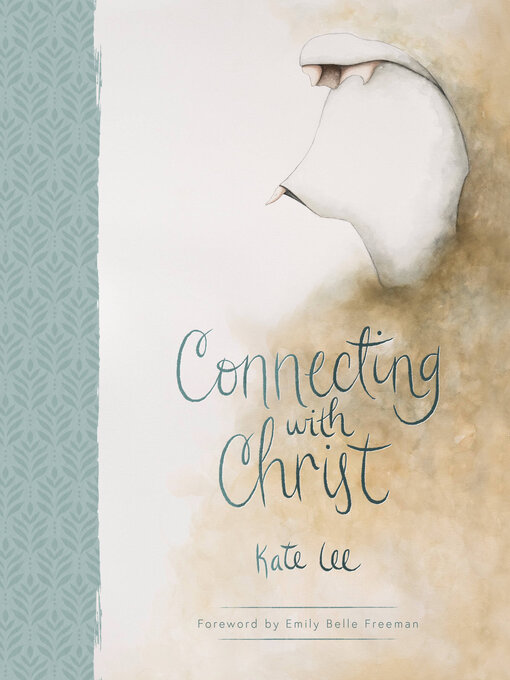 Title details for Connecting with Christ by Kate Lee - Available